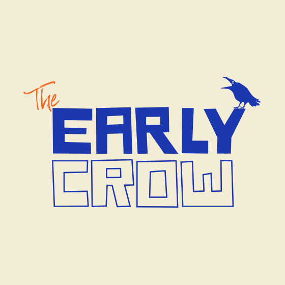 The Early Crow